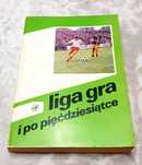 Liga gra i po pięćdziesiątce