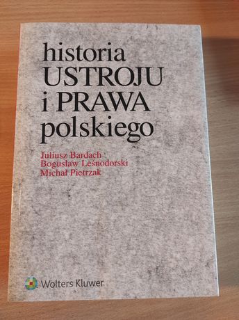Historia ustroju i prawa polskiego. Juliusz Bardach