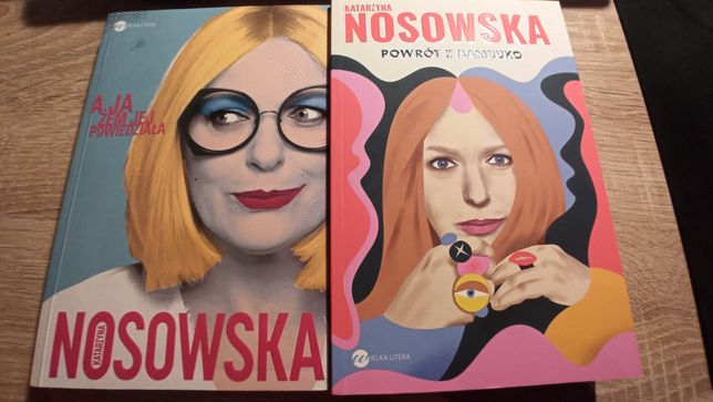2 książki: A ja żem jej powiedziała, Powrót z Bambuko K. Nosowska