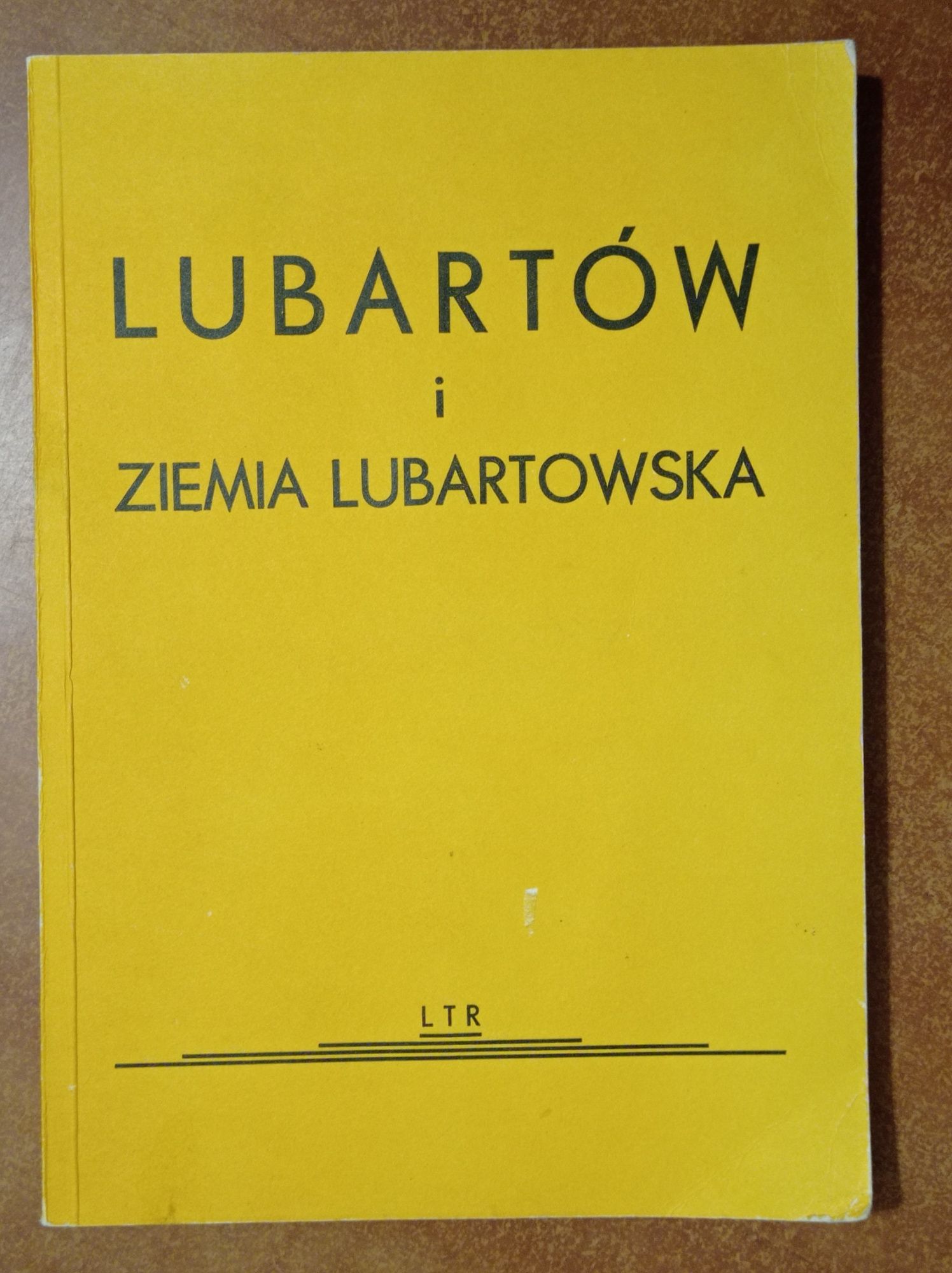 100 pomników historii Toruń dawniej i dziś Lubartów Kalisz