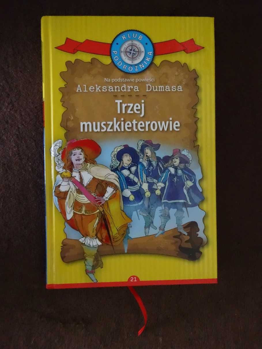 Trzej muszkieterowie - A.Dumas _Klub Podróżnika_ No 21  Twarda  _NOWA