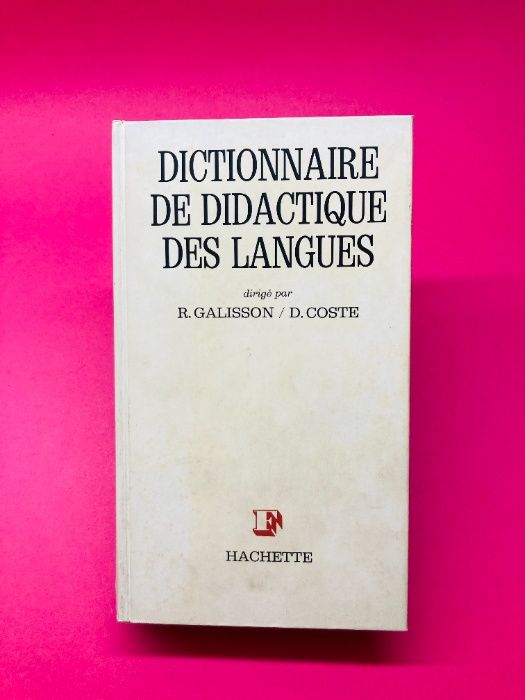 Dictionaire de Didactique des Langues - Autores Vários