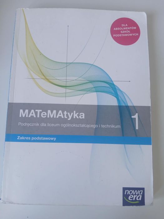 Podręcznik do matematyki. Kl.1 liceum i technikum