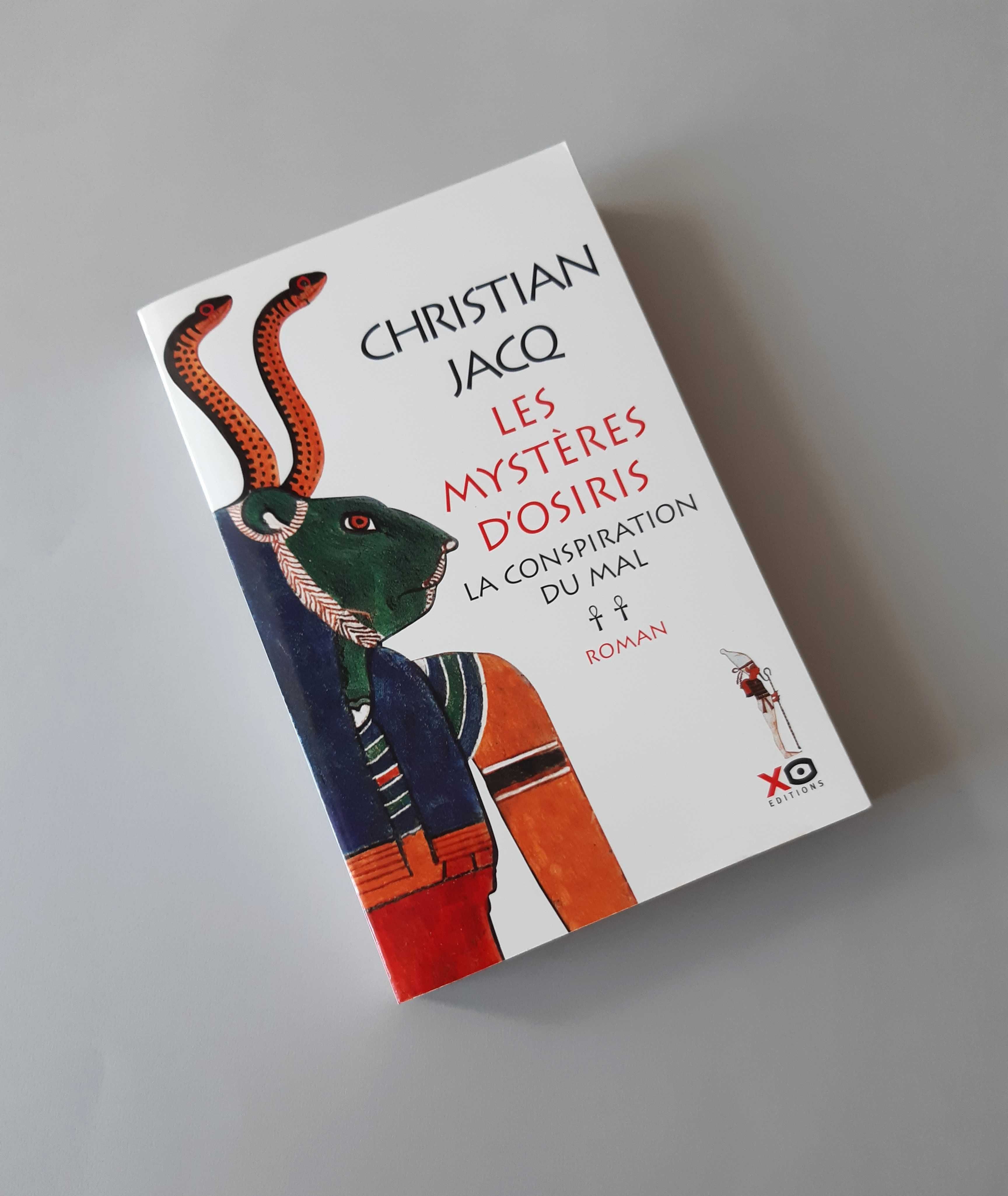 Les Mysteres d'Osiris La Conspiration du mal Christian Jacq  Francuski