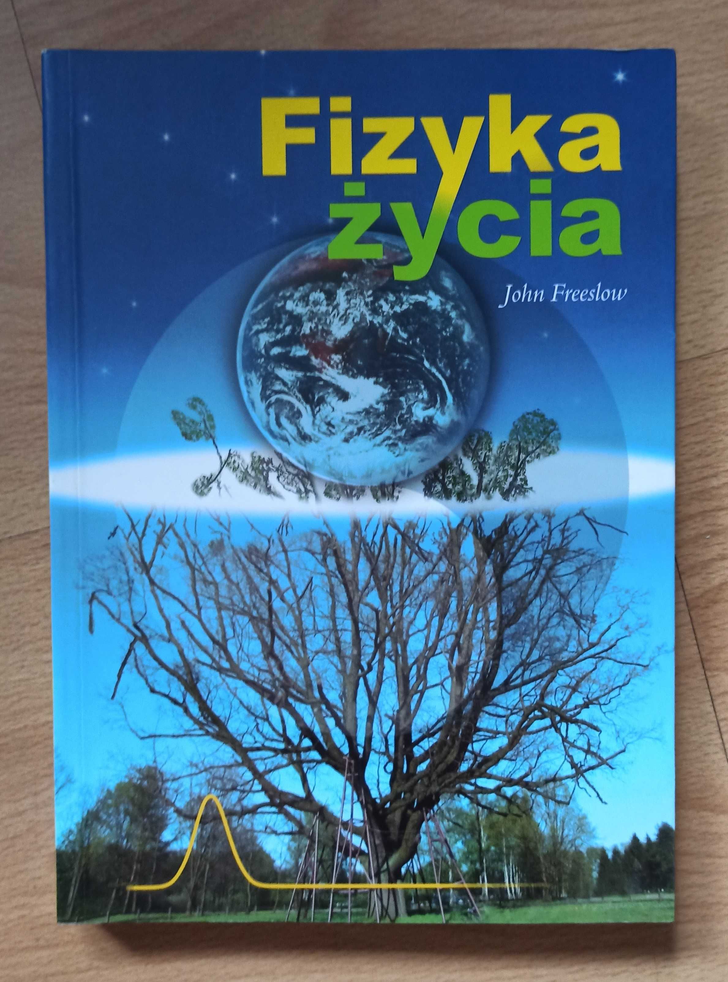John Freeslow - Fizyka życia Jan Kuboń