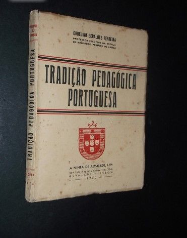Ferreira (Orbelino Geraldes);Tradição Pedagógica Portuguesa