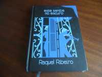 "Este Samba no Escuro" de Raquel Ribeiro - 1ª Edição de 2013