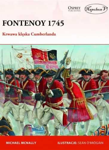 Fontenoy 1745. Krwawa klęska Cumberlanda - Michael McNally