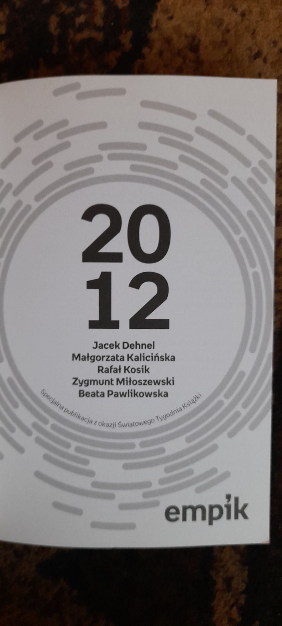 2012-Jacek Dehnel,Małgorzata Kalicińska,Rafał Kosik,Zygmunt Miłoszewsk