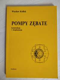 Kołek W.: Pompy zębate. Konstrukcja i eksploatacja