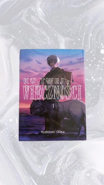 Ku twej wieczności tom 1