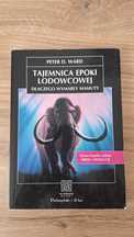 Tajemnica epoki lodowcowej Dlaczego wymarły mamuty Peter D. Ward