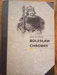 Jerzy Strzelczyk Bolesław Chrobry