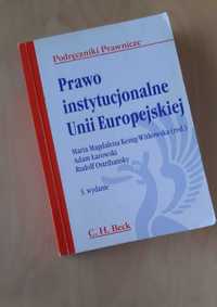 Prawo instytucjonalne Unii Europejskiej wydanie 3.