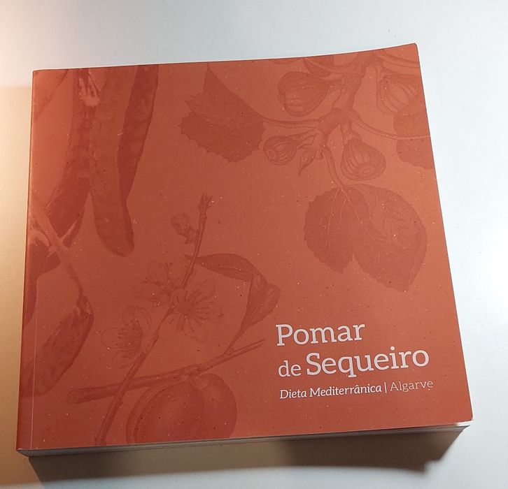 Pomar de Sequeiro, Dieta Mediterrânica (Algarve)
