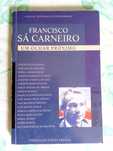 Francisco Sá Carneiro, um olhar próximo