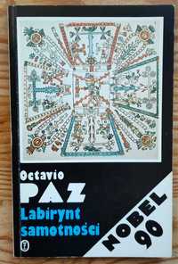 Labirynt samotności Octavio Paz Nobel 90