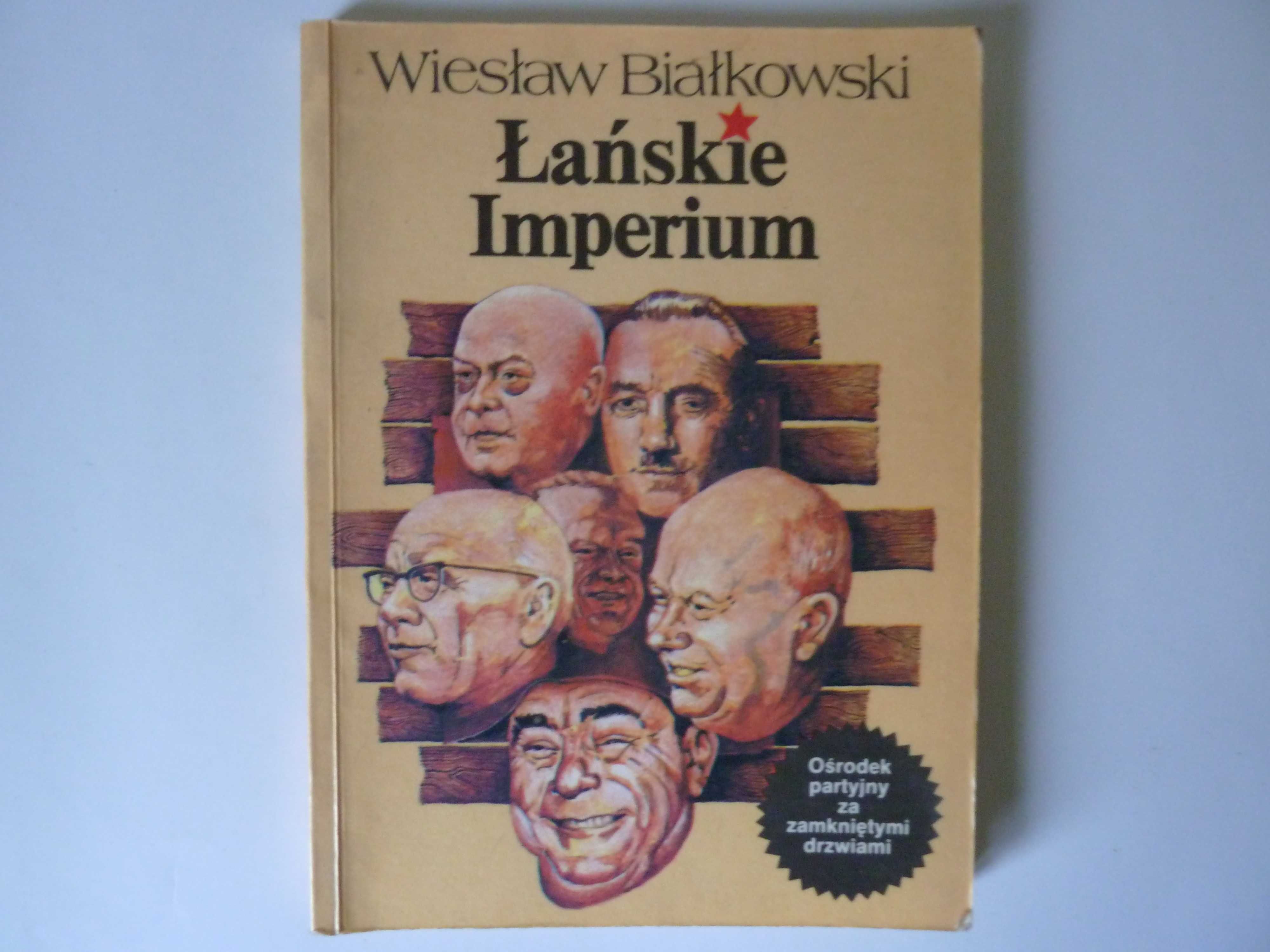 Łańskie imperium  Wiesław Białkowski
