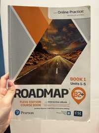 Roadmap B2+ Units 1-5 Flexi edition course book
