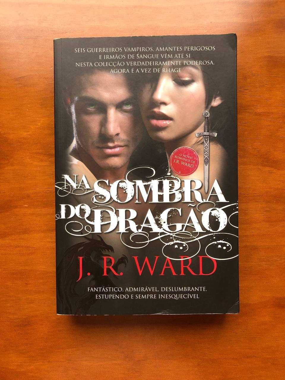 Na Sombra do Dragão - J.R.Ward