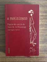 A Parisiense O guia de estilo de Ines de la Fressange