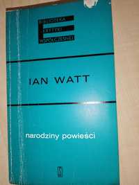 I. Watt, Narodziny powiesci