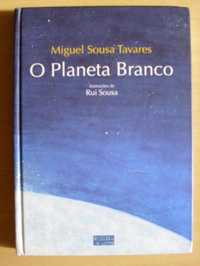 O Planeta Branco de Miguel Sousa Tavares