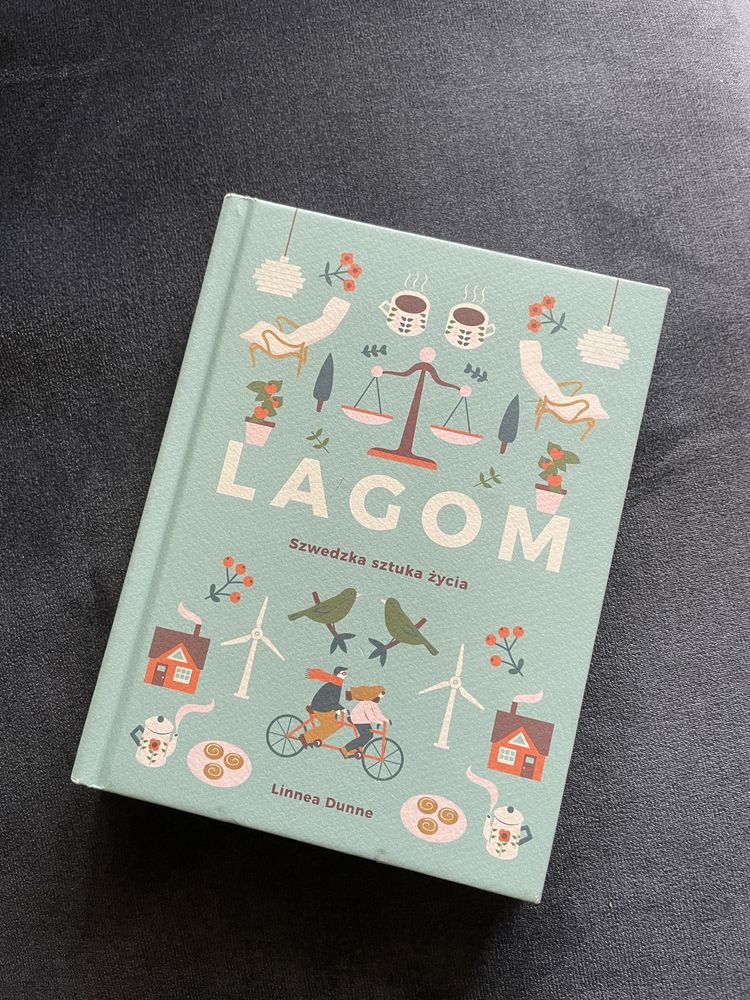 Lagom. Szwedzka sztuka życia. Linnea Dunne