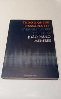Tudo o que se passa na TSF de João Paulo Meneses