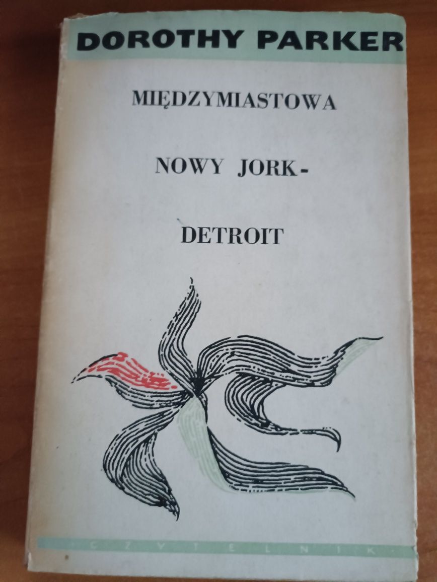 "Międzymiastowa. Nowy Jork - Detroit" Dorothy Parker