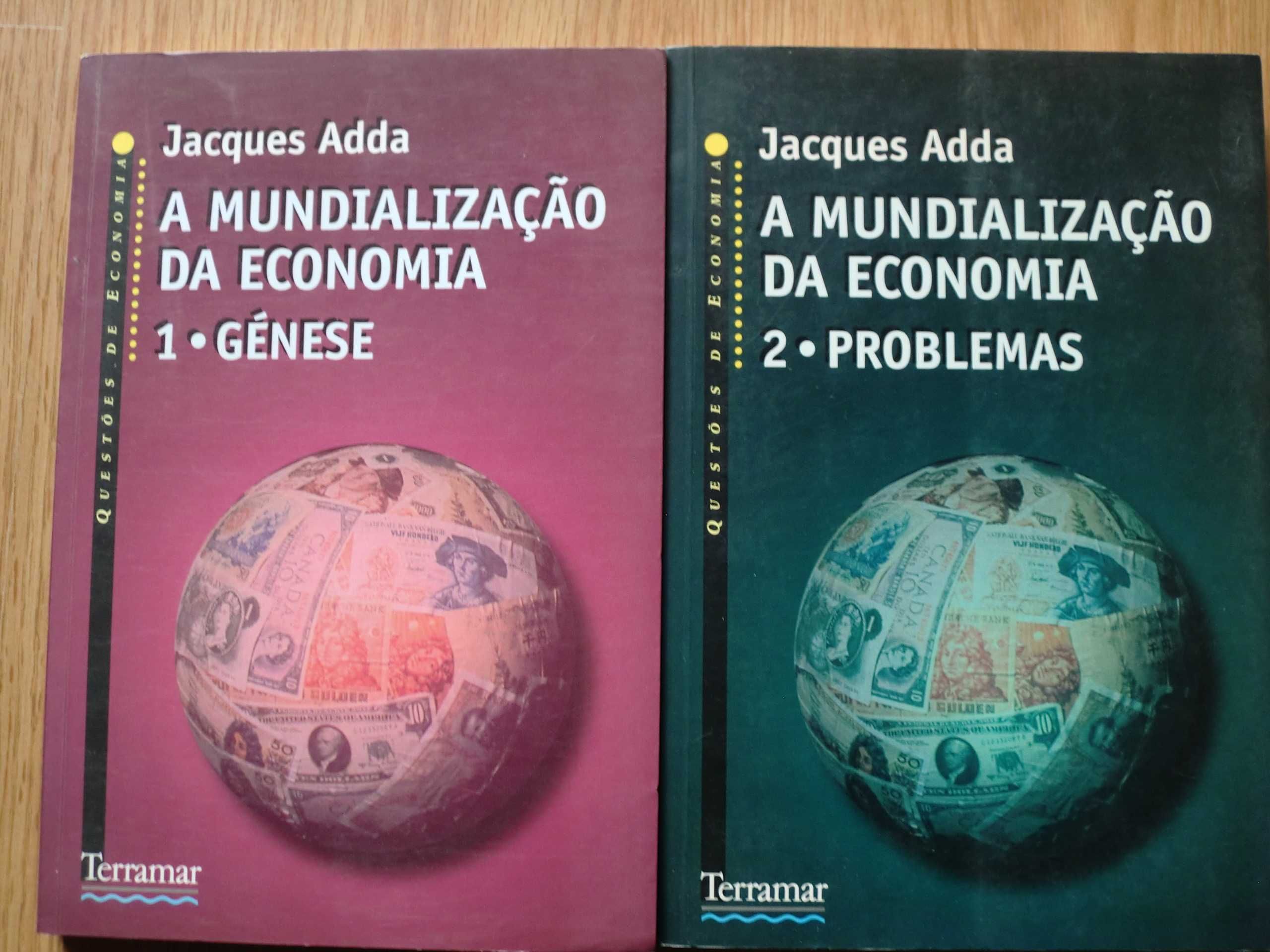 A Mundialização da Economia
de Jacques Adda - 2 Volumes