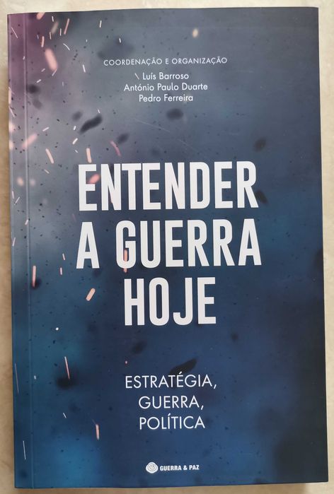 Portes Grátis - Entender a Guerra Hoje
Estratégia, guerra, política