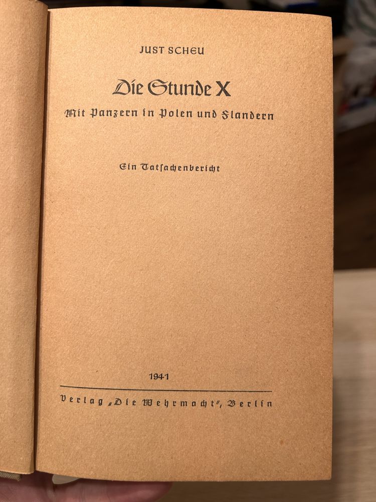 Die Stunde X Just Scheu III Rzesza kolekcjonerska książka 1941