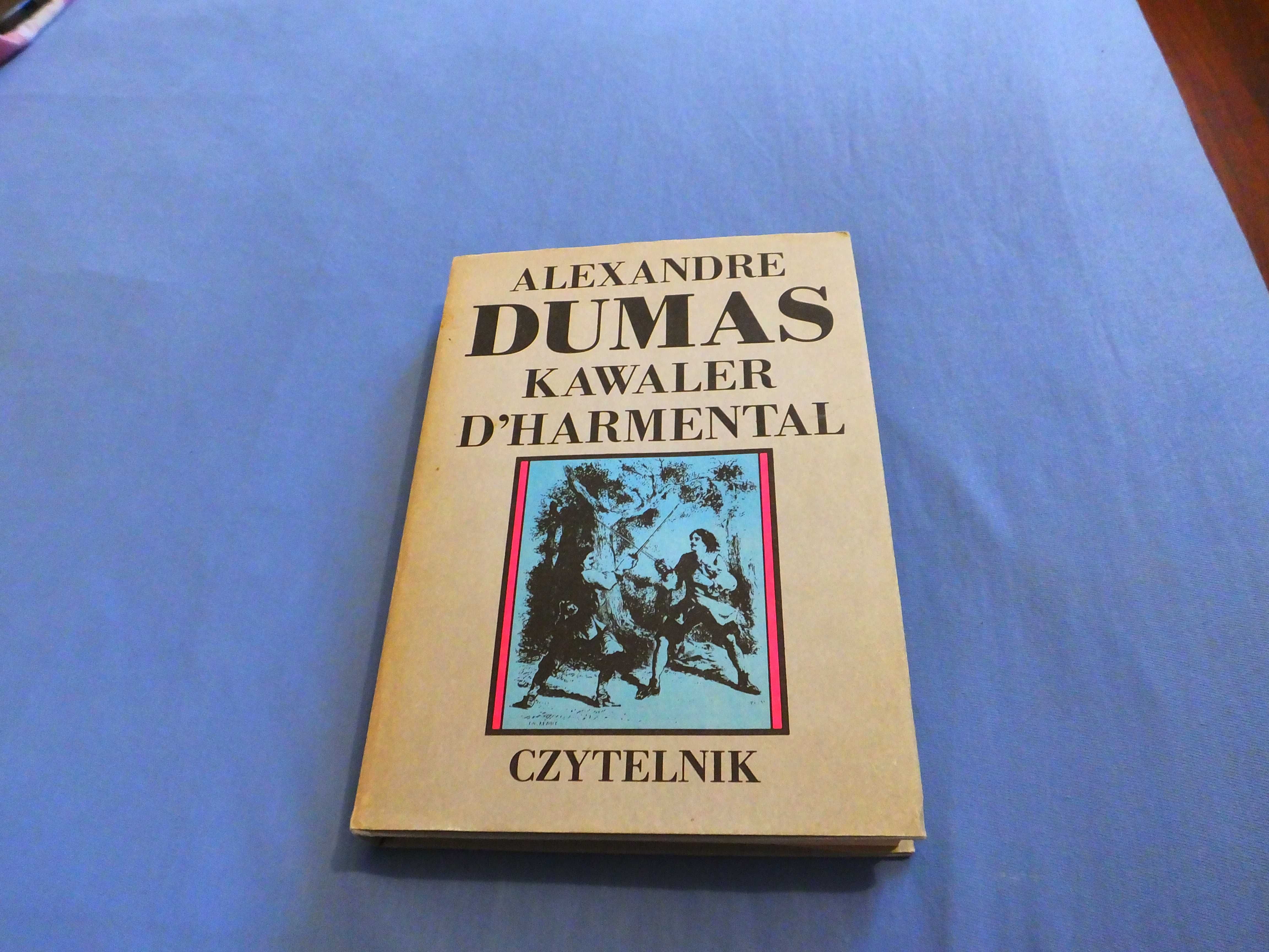 Książka "Kawaler d'Harmental" - Aleksandre Dumas