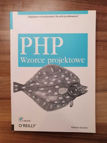 PHP. Wzorce Projektowe - William Sanders
