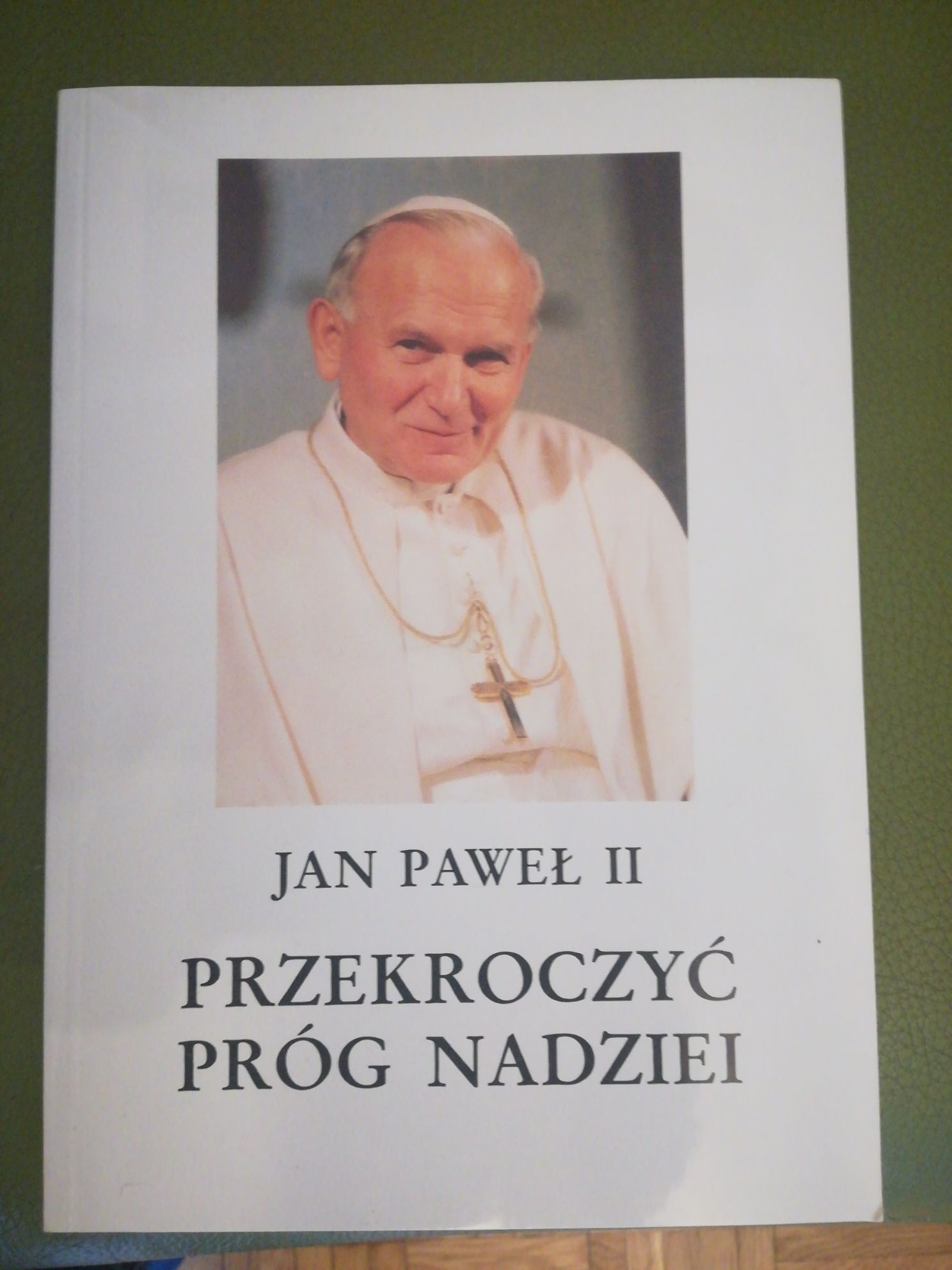 książka "Przekroczyć próg nadziei" Św. Jan Paweł II