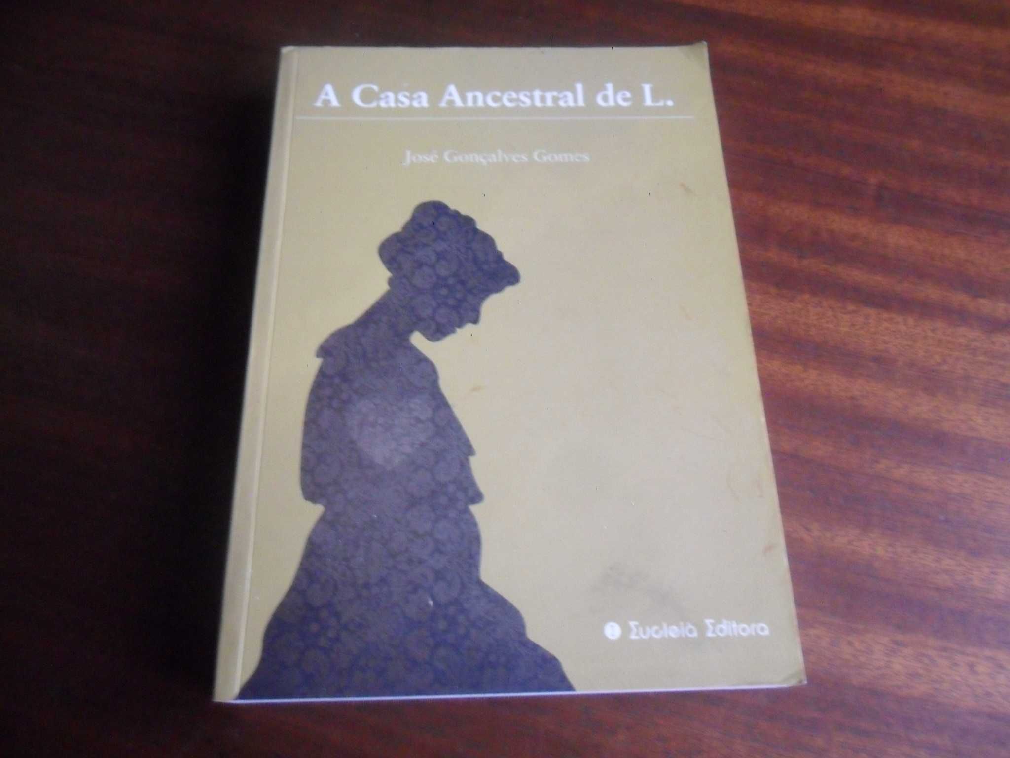 "A Casa Ancestral de L." de José Gonçalves Gomes - 1ª Edição de 2011
