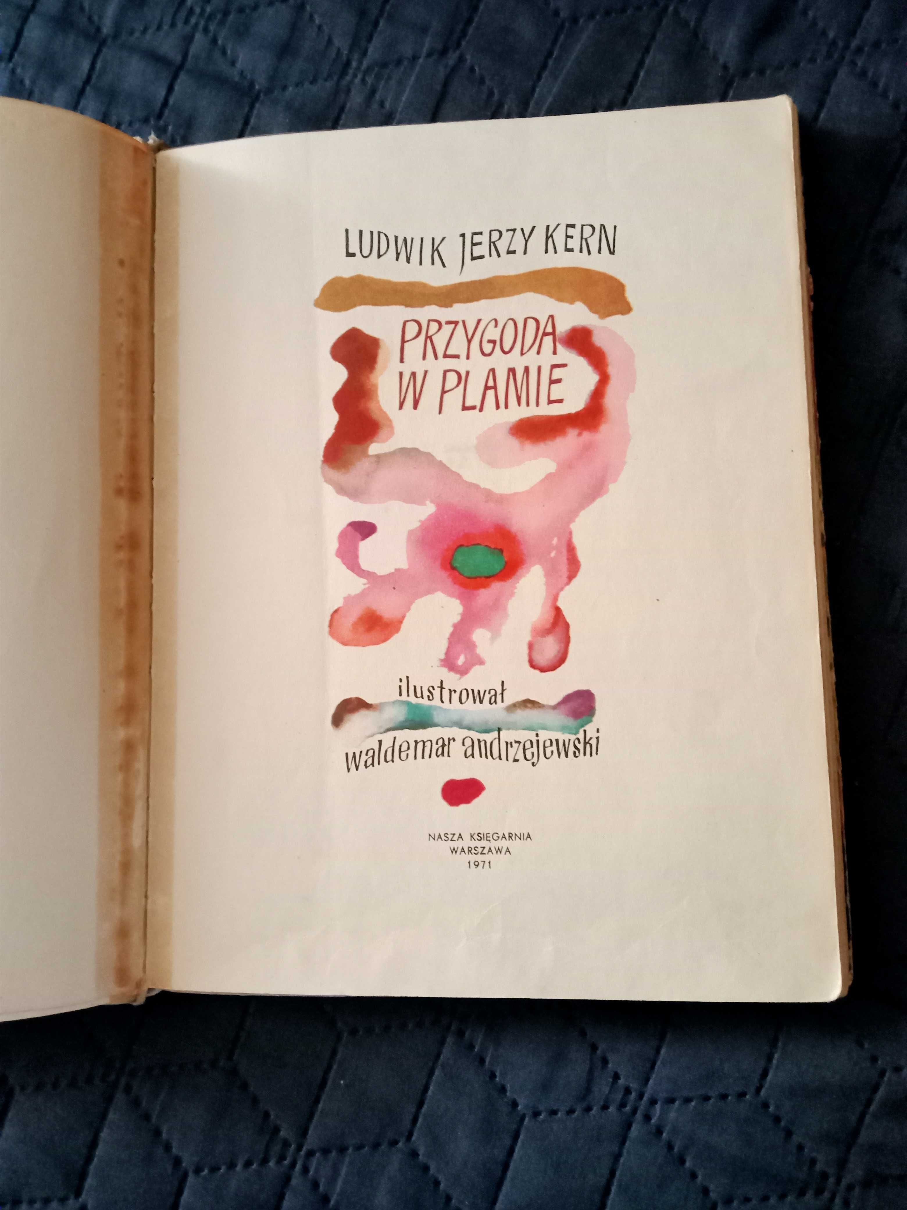 Przygoda w plamie. Ludwik Jerzy Kern