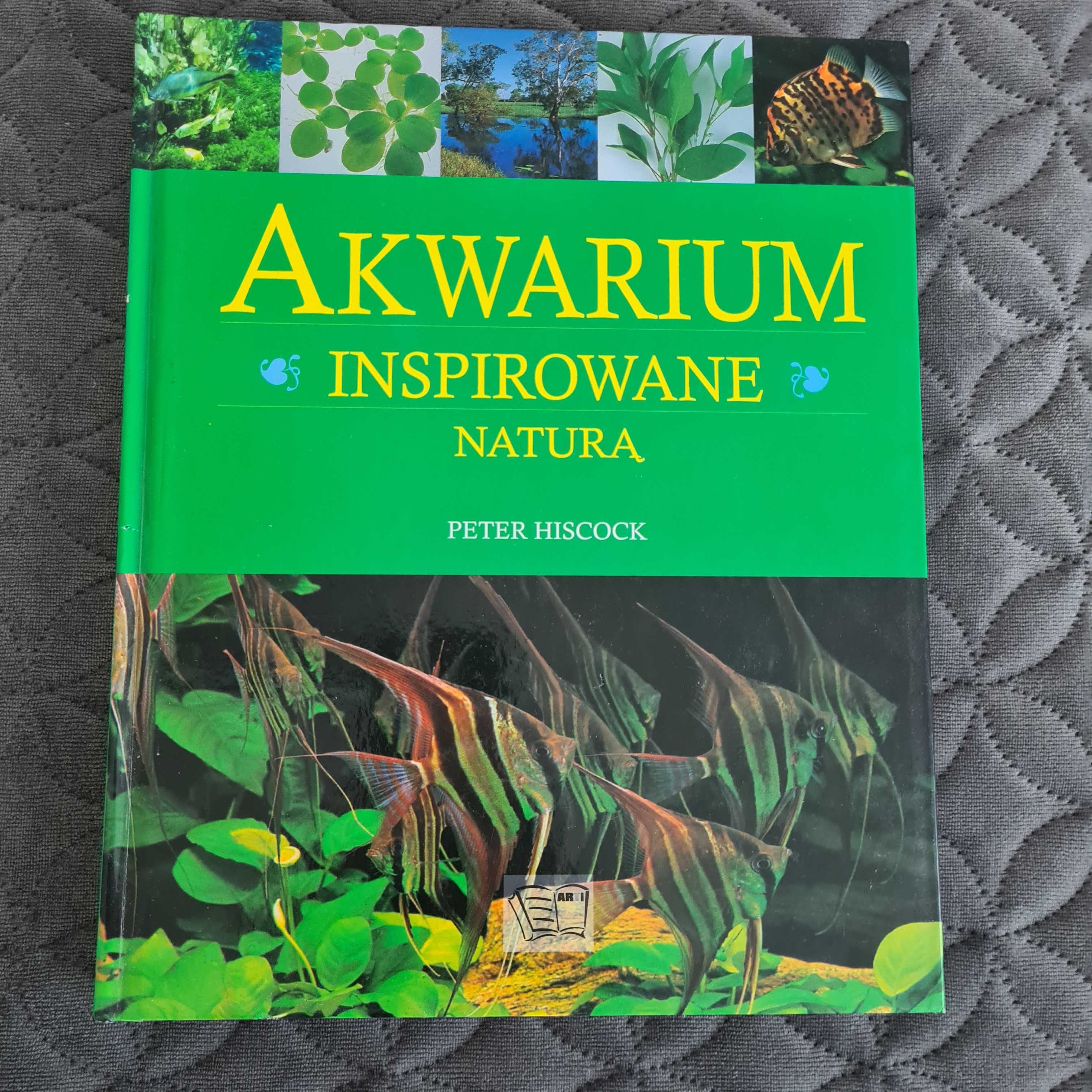 Akwarium inspirowane naturą. Peter Hiscock