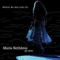 Maria Bethânia – "Dentro Do Mar Tem Rio - Ao Vivo" CD Duplo