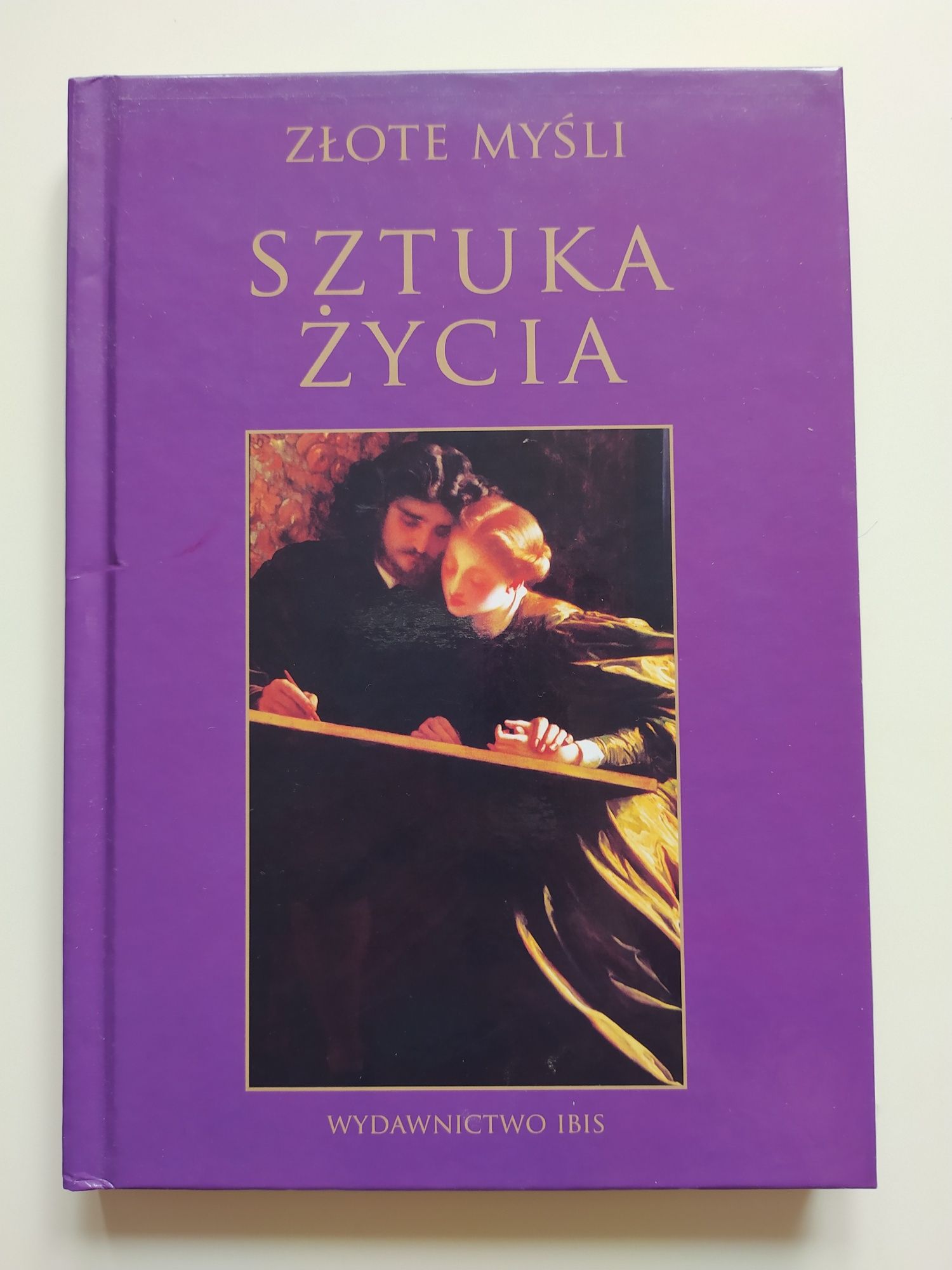 Sztuka życia - złote myśli