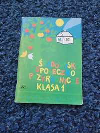 Środowisko społeczno - przyrodnicze. Klasa 1. Materiały metodyczne