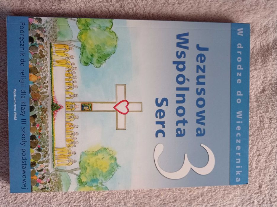 Jezusowa Wspólnota Serc 3 podręcznik do religii