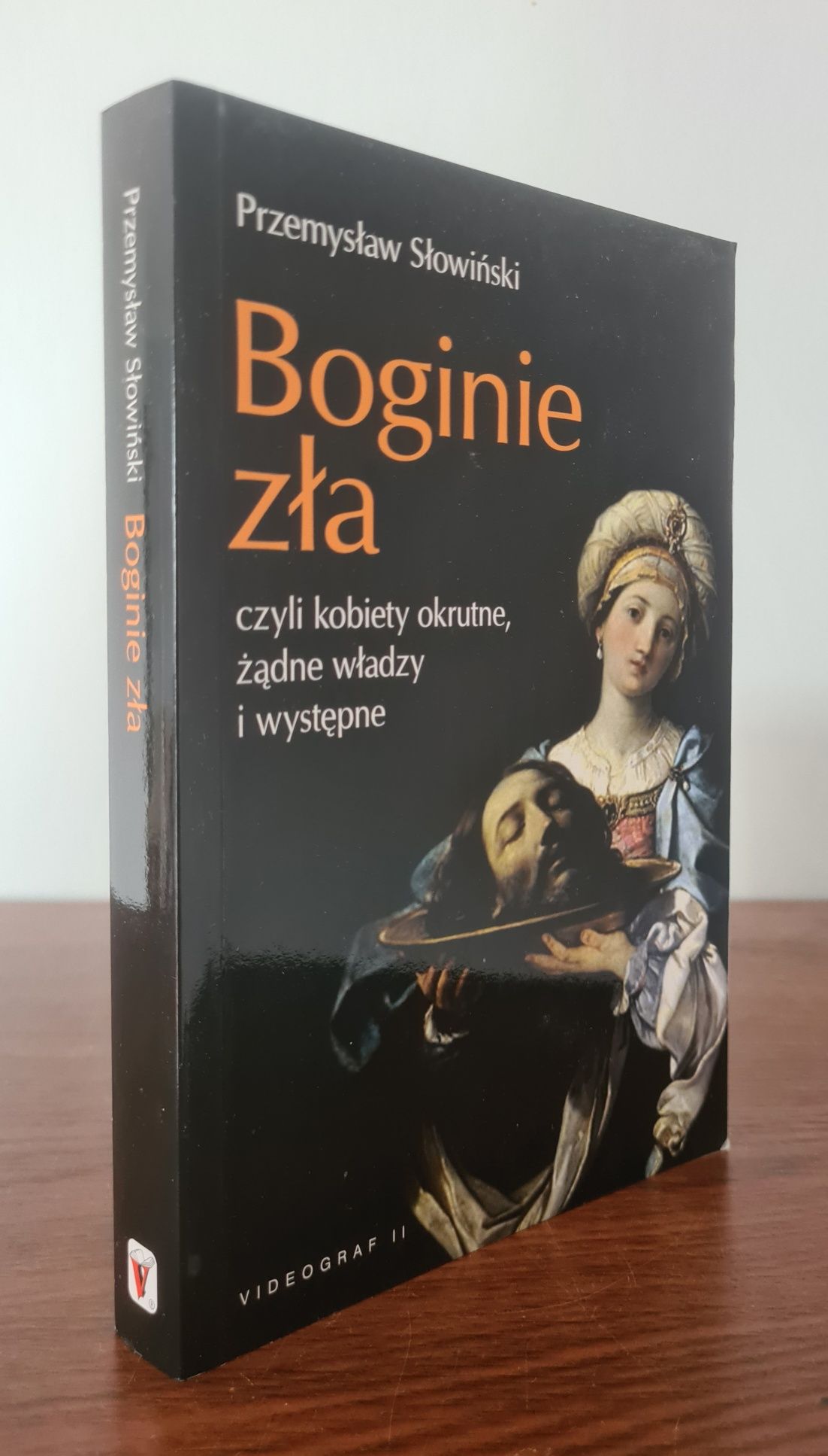 Boginie zła - Przemysław Słowiński