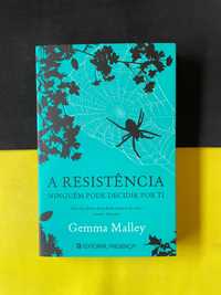 Gemma Malley - A Resistência (NOVO)