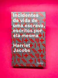 Incidentes da Vida de uma Escrava - Harriet Jacobs