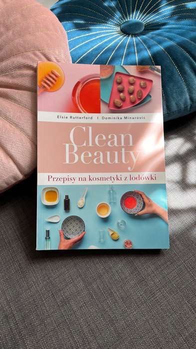 Książka Clean Beauty Elsie Rutterford i Dominika Minarovic