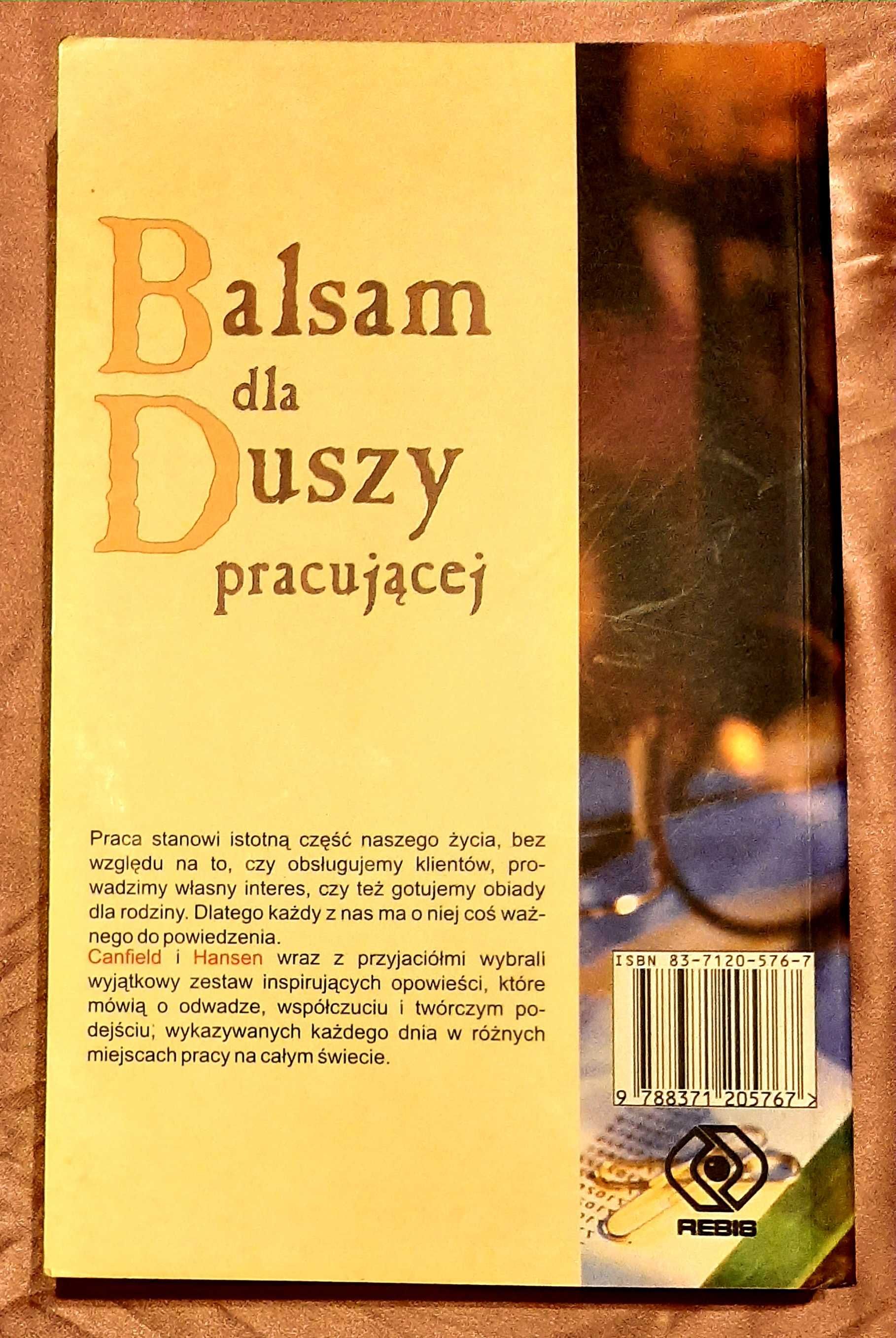 Balsam dla duszy pracującej