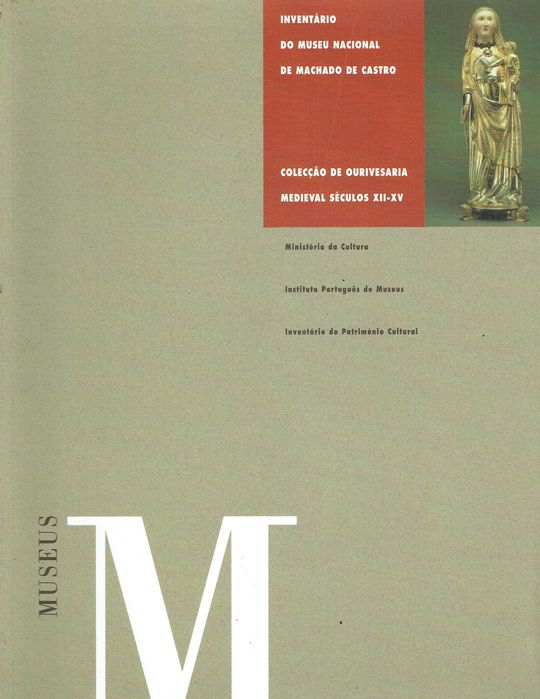 1928

Inventário do Museu Machado de Castro: ourivesaria medieval XII
