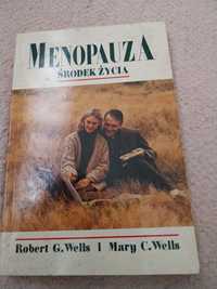 Menopauza Środek życia Robert i Mary Wells